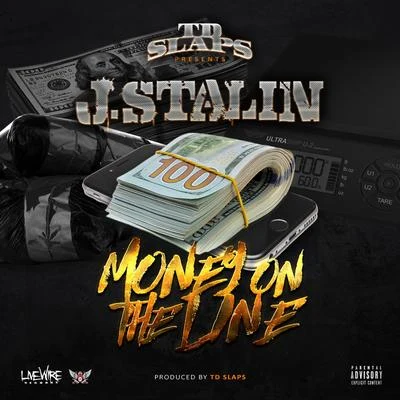 Money On the Line 专辑 J. Stalin/Cousin Fik