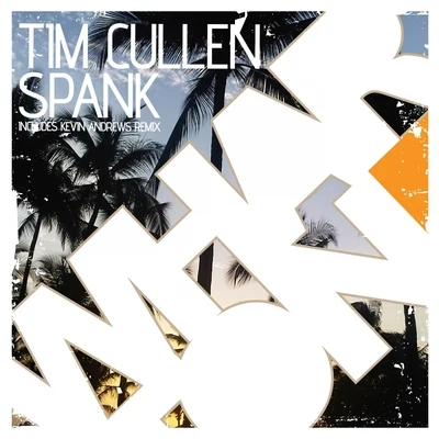 Spank 专辑 Tim Cullen