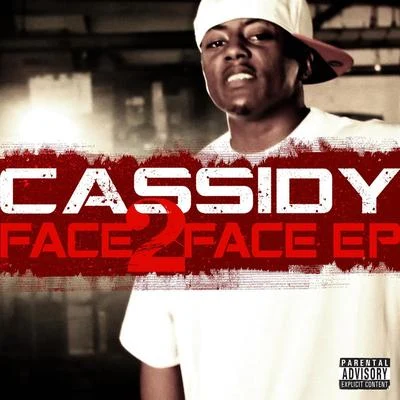 CassidySheek LouchJR ReidJoell OrtizHarlems Cash Face 2 Face Ep