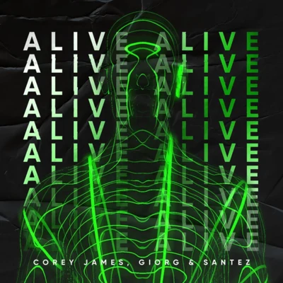 Alive 專輯 Corey James/Justin Strikes/A要么so & KA了N