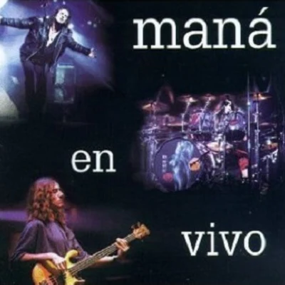 Mana En Vivo [live]