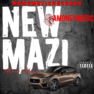 New Mazi 專輯 AMONEYMUZIC/Berner/Lazy-Boy