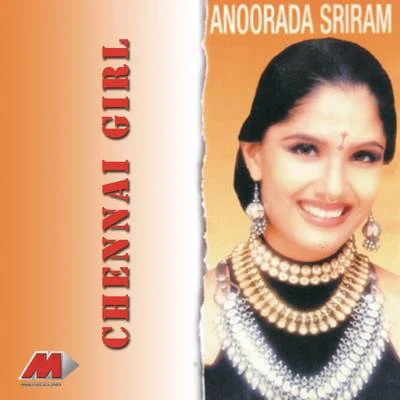 Chennai Girl 專輯 Anuradha Sriram