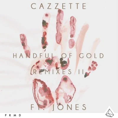 Handful Of Gold (Remixes II) 專輯 CAZZETTE/Nadia Gattas