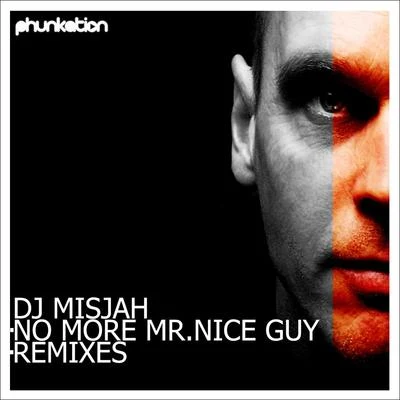 No More Mr. Nice Guy Remixes 專輯 DJ Misjah/Umek