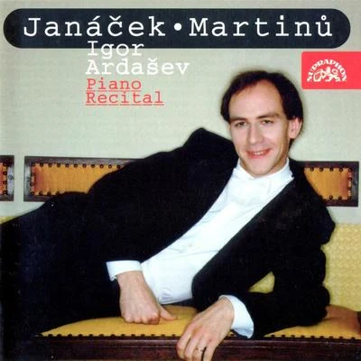 JanacekMartinu: Piano recital 專輯 Igor Ardasev/Leoš Svárovský/Brno Philharmonic Orchestra