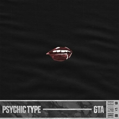 Red Lips (Psychic Type Remix) 專輯 Psychic Type