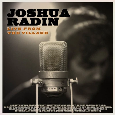 Live from the Village 專輯 Joshua Radin