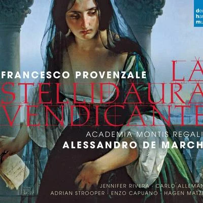 Provenzale: La Stellidaura vendicante 專輯 Academia Montis Regalis/Alessandro de Marchi/Concerto Italiano/Magdalena Kožená/Duilio Galfetti