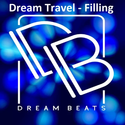 Filling 專輯 Dream Travel