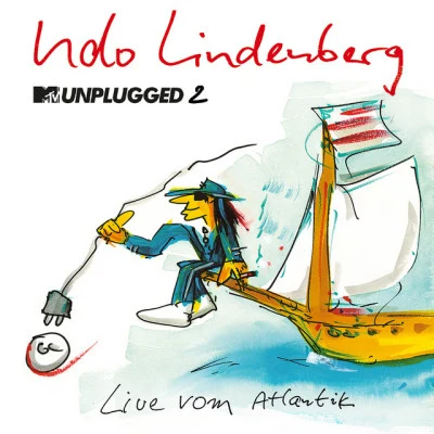 MTV Unplugged 2: Live vom Atlantik (Zweimaster Edition) 专辑 Udo Lindenberg