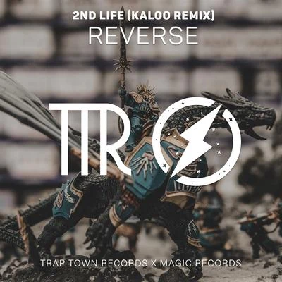 Reverse (Kaloo Remix) 專輯 2nd Life/Gaming Playlist