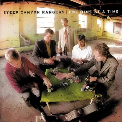 One Dime At A Time 專輯 Steve Martin/Steep Canyon Rangers