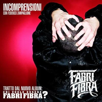 Incomprensioni 專輯 Jake La Furia/Fabri Fibra