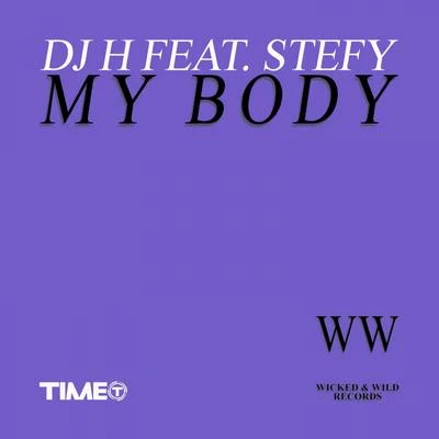 My Body 专辑 Stefy/Dj H