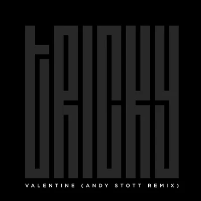 Valentine (Andy Stott Remix) 专辑 Andy Stott