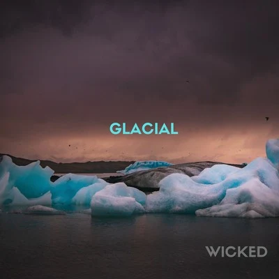 Wicked Glacial