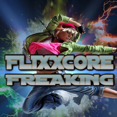 Flixxcore Freaking