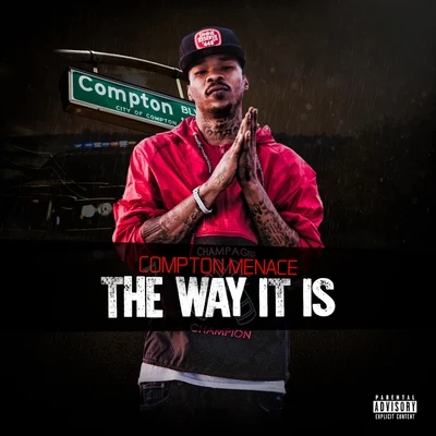 The Way It Is 專輯 Compton Menace/Tony Tag