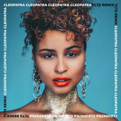 Cleopatra (TCTS Remix) 專輯 Mell Hall/Thandi Phoenix