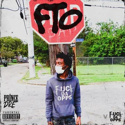 FTO 專輯 Muwop/Prince Dre/DqFrmDaO