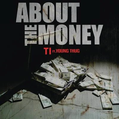 About the Money 專輯 T.I.