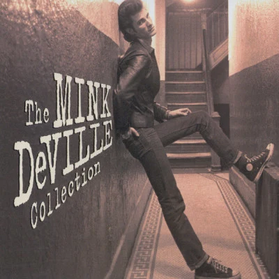 Mink DeVille Cadillac Walk: The Mink DeVille Collection