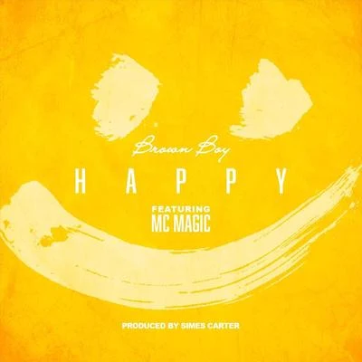 Happy (feat. MC Magic) 專輯 MC Magic