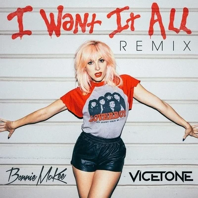 I Want It All (Remix) 專輯 Bonnie McKee