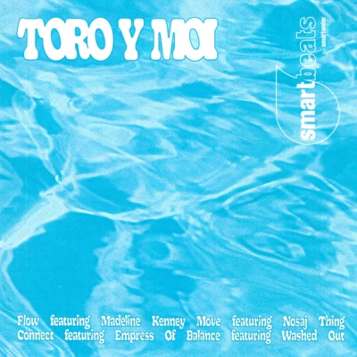 smartbeats 專輯 Toro y Moi/Rome Fortune