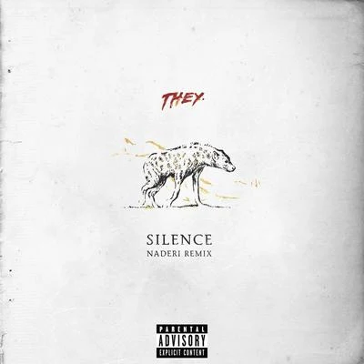 Silence (Naderi Remix) 專輯 THEY.