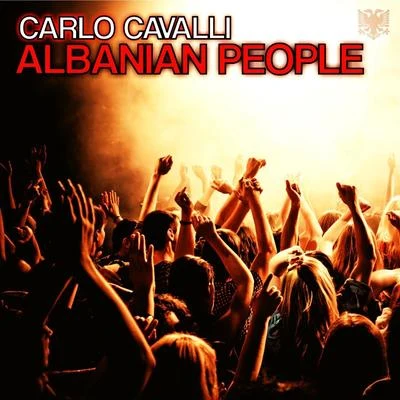 Albanian People 專輯 Carlo Cavalli/Teddy Richards/John Dahlback/Deniz Koyu/eSQUIRE