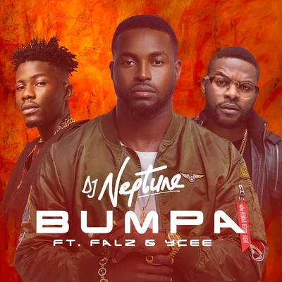 bump A (feat. fa LZ YC ee) 專輯 DJ Neptune/Mr Eazi