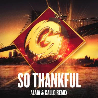 So Thankful (Alaia & Gallo Remix) 專輯 Bobby dAmbrosio