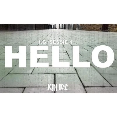 Hello (I.G. Sessie 1) 專輯 Kim Lee