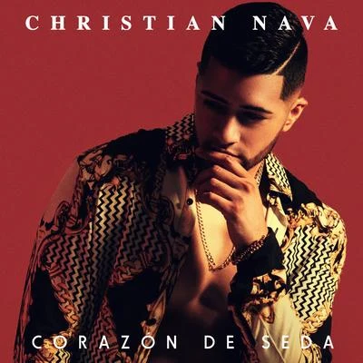 Corazón de Seda 专辑 Christian Nava/Young Eiby