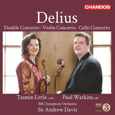 DELIUS, F.: Double ConcertoViolin ConcertoCello Concerto (Little, Watkins, BBC Symphony, A. Davis) 专辑 Tasmin Little