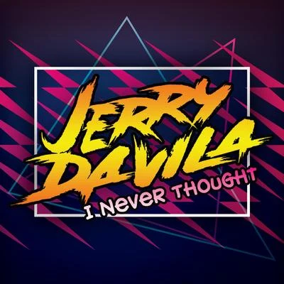 I Never Thought 专辑 Fab Morvan/Jerry Davila/DJ Pelos