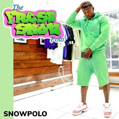 The Fresh Snowpolo 專輯 Snowpolo