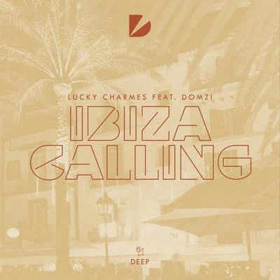 Ibiza Calling 專輯 Howard D/Lucky Charmes