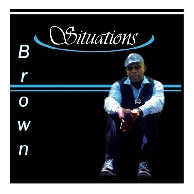 Brown Situations