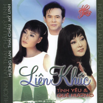 Huong Lan Liên Khúc Tình yêu & Quê hương