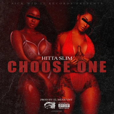 Choose One 专辑 Hitta Slim/L.O.T.S.