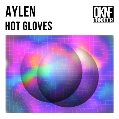 Hot Gloves 專輯 Seth Wright/Aylen/Kerem Selek/Chick Iverson/Ozan Işın