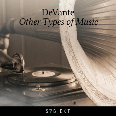 Devante Other Types Of Music