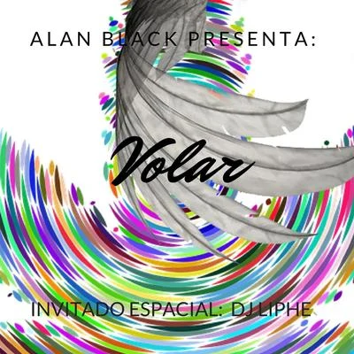 Volar Feat Dj Liphe 專輯 Pancho Bjah/AlanBlack