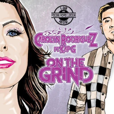 On the Grind (feat. Kap G) 專輯 Milton Bradley/Carolyn Rodriguez