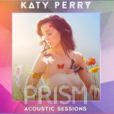 PRISM (Acoustic Sessions) 專輯 Lukasz Gottwald/Joshua Coleman/Katy Perry/Karaoke Top Hit Crew/Max Martin