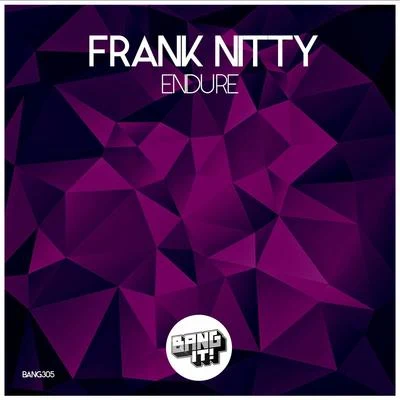 Endure 专辑 Frank Nitty