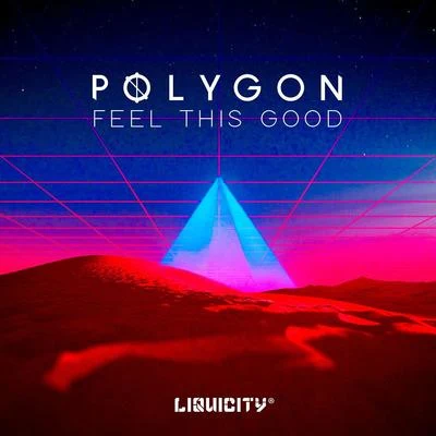 Feel This Good 專輯 Polygon